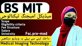 Scope of MIT in Pakistan|Bs Radiology scope|Medical Imaging Technology|MedicosBeacon