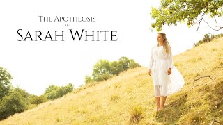 The Apotheosis of Sarah White