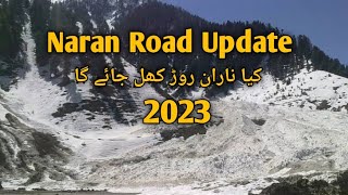 Naran Kaghan Road Today || Naran Weather || New Update || 2023