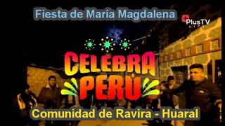 Plus-TV - Celebra Perú - Fiesta de María Magdalena