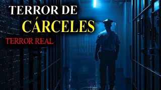 CARCELES del TERROR | RELATOS de TERROR REALES