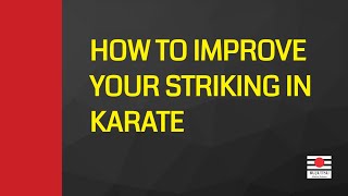 How to improve your striking in karate | HOW DOES BODY BEHAVE IN CERTAIN SITUATION | Budo Karate KWF