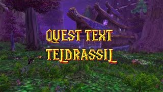 Quest Text Episode 6.16--Teldrassil: The Burden of the Kaldorei (World of Warcraft)