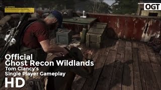 Tom Clancy's Ghost Recon Wildlands Official Single Player Awesome Graphics Gameplay Trailer