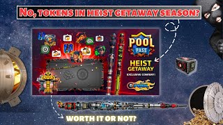 HEIST GETAWAY EVENT SEASON | Pool Pass buy or not? | no tokens | 8 Ball Pool!