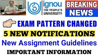 Breaking News ignou Exam Pattern Change | 5 New Notifications New Assignment Guidelines By TIPS GURU