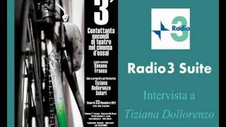 Intervista a Tiziana Dollorenzo Solari - Radio 3 Suite