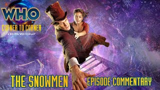 The Snowmen - Episode Commentary