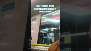 Crazy Sydney Metro Announcement Glitch! Via: Reddit #shorts #sydneymetro #glitch