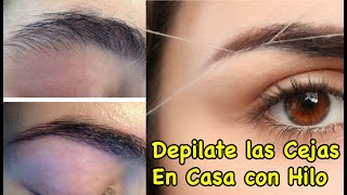 Como Depilarse Las Cejas Con Hilo - Raigna Vargas