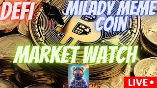 MILADY MEME COIN  JASMY COIN  BTC  $NFK  CAW  CRONOS  DEFI   \ MARKET WATCH \   ***WE ARE LIVE***