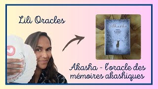 AKASHA L'ORACLE DES MÉMOIRES AKASHIQUES 🦌 d'Emily Nicolle @lesportesdedemain Présentation + tirage