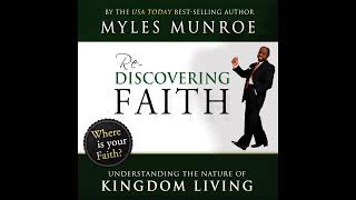 REDISCOVERING FAITH - MYLES MUNROE