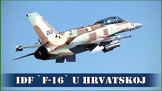 IDF F-16 u Hrvatskoj