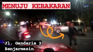 160 # PANGGILAN JIWA # Menuju Kebakaran / 10.11 # Jl. Gandaria 2 Banjarmasin