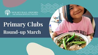 Wolsey Hall Oxford Primary Community Round-Up March