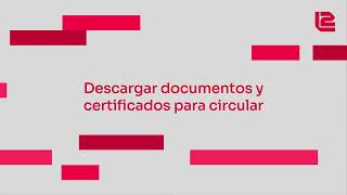 Cómo descargar documentos y certificados para circular con la App La Segunda Seguros