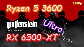 RX 6500-XT + Ryzen 5 3600 - Wolfenstein: The New Order - ULTRA - 1080p