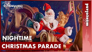 🎅 Mickey's Dazzling Christmas Parade Night Time in Fantasyland Disneyland Paris 2022