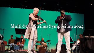 Multi-Style Strings Symposium 2024 Recap