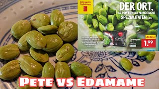 PETE (STINKEBOHNEN) vs EDAMAME - Das Unterschied