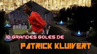 Top 10 - PATRICK KLUIVERT