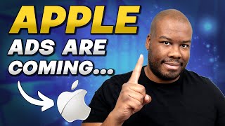 Apple Ads Are Coming...