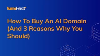 How To Buy An AI Domain (And 3 Reasons Why You Should)