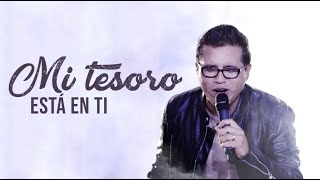 Mi tesoro está en ti -  Samuel Núñez