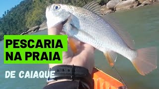 De Jacareí até a Tabatinga em Caraguatatuba SP | pescaria com caiaque