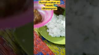 Rumah Makan Sri rezeki Makan enak mantap