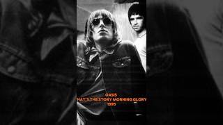 🔴Oasis-What's The Story Morning Glory?-1995-Oasis is back #oasis #music #song #britpop #90s