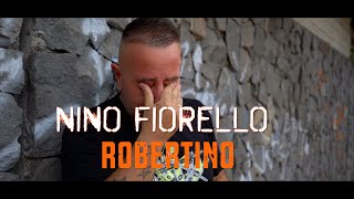 Nino Fiorello - Robertino ( Official Video 2023 )