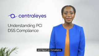 Understanding PCI DSS Compliance | Centraleyes