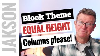 Block Theme Query Loop - How to get Equal Height Columns in WordPress FSE