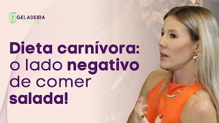 Dieta carnívora: o lado negativo de comer salada!