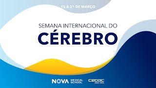 Semana Internacional do Cérebro - Marta Marques