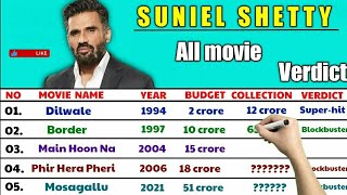 Sunil Shetty (1992-2023) All Movies Name list || Suniel Shetty All Movies Box Office Hits Or Flops