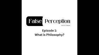 Episode One: What is Philosophy?