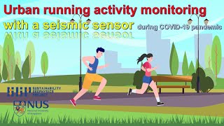 Urban Running Activity Detected Using a Seismic Sensor during COVID-19 Pandemic