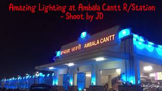 Amazing Lighting at Ambala Cantt Railway Station