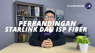 Perbandingan STARLINK dan ISP Fiber Optic untuk saat INI