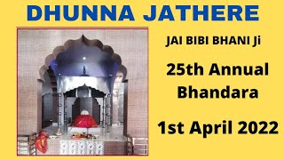 Dhunna jathere  25th Annual Bhandara 01/04/2022