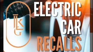 Electric Car Recalls