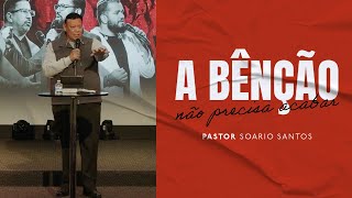 A Bênção Não Precisa Acabar | Culto CRESCIMENTO | Pastor Soario Santos