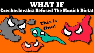 What If Czechoslovakia Refuses To Give Up the Sudetenland?