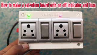 How To Make A Extention Board With On Off Indicator & Fuse