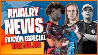 Todo lo que pasó en la BALI MAJOR 🇮🇩 con BEASTCOAST, EVIL GENIUSES y EL CABEZÓN CCNC | Rivalry News