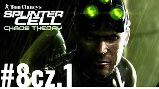 GRAM W TOM CLANCY'S SPLINTER CELL   CHAOS THEORY misja #8 SEUL, KOREA POŁUDNOWA part1