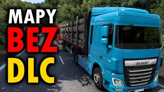 MAPY do ETS2 bez DLC | ZA DARMO Mody do Euro Truck Simulator 2